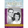 Faithful: The Robert & Eleanor Palmer Story