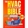 The Hvac For Beginners Bible [3 Books in 1]: The Ultimate HVAC Starter Pack: Your Comprehensive 3-in-1 Guide to Mastering Heating, Ventilation, and Ai