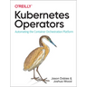 Kubernetes Operators: Automating the Container Orchestration Platform