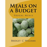 Meals on a Budget: Frugal Meals