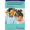 Early Childhood Gifted Education: Fostering Talent Development