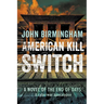 American Kill Switch
