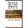 Record of the 114th Regiment, N. Y. S. V.