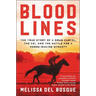 Bloodlines: The True Story of a Drug Cartel, the Fbi, and the Battle for a Horse-Racing Dynasty