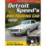Detroit Speed's How to Build a Pro Touring Car