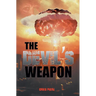 The Devil's Weapon: The British Tube Alloy Project 1939-1945