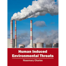 Human Induced Environmental Threats