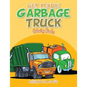 Get Ready! Garbage Truck Coloring Books
