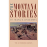 The Montana Stories of Frank B. Linderman
