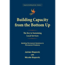 Building Capacity from the Bottom Up: The Key to Sustaining Local Services