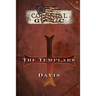 Colonial Gothic Organizations: The Templars