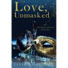 Love, Unmasked