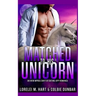 Matched To His Unicorn: An M/M Mpreg Shifter Dating App Romance