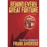 Behind Every Great Fortune: The Oheka Chronicles
