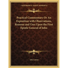 Practical Commentary Or An Exposition with Observations, Reasons and Uses Upon the First Epistle General of John