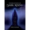 The Dream Traveller: Dark Rising