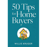 50 Tips for Home Buyers