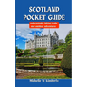 Scotland Pocket Guide: Unforgettable Hiking Trails and Outdoor Adventures