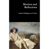 Maxims and Reflections