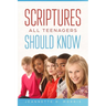 Scriptures All Teenagers Should Know