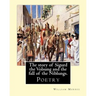 The story of Sigurd the Volsung and the fall of the Niblungs. By: William Morris: Poetry