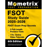 Fsot Study Guide 2025-2026 - 3 Full-Length Practice Tests, 175+ Online Video Tutorials, Fsot Exam Prep Secrets: [6th Edition]