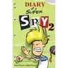 Diary of a Super Spy 2: Attack of the Ninjas!
