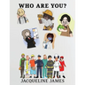 Who Are You?