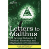 Letters to Malthus on Several Subjects of Political Economy and Stagnation of Commerce