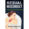 Sexual Misconduct: A Robin Starling Courtroom Mystery