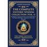 The Complete Esoteric Wisdom Collection (Vol. 1): The Kybalion, Corpus Hermeticum, The Emerald Tablet & The Virgin of the World - Foundations of Herme