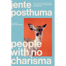 People with No Charisma