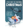 Lydia and the Unicorns Save Christmas: A Christmas Chapter Book for Kids