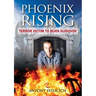 Phoenix Rising: Terror Victim to Burn Survivor
