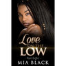 Love On The Low 8