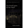 The Small Lights of Her Heart
