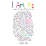 I Am Me: A Journal of Positive Affirmations for Kids