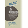 User's Guide to Detoxification: Discover How Vitamins, Herbs, and Other Nutrients Help You Survive in a Toxic World