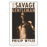 The Savage Gentleman