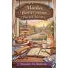 Murder, Buttercream, and Buried Secrets
