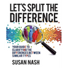 Let's Split the Difference: Your Guide to Clarifying the Differences Between Similar Types