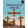 God's Love for Us - Arch Book