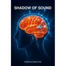 Shadow of Sound
