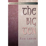 The Big Ten: Another Look at the Ten Commandments