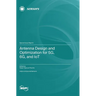 Antenna Design and Optimization for 5G, 6G, and IoT