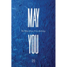 May You: The Walter Swan Prize Anthology