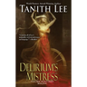 Delirium's Mistress