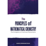 The Principles of Mathematical Chemistry
