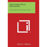 Westward with Dragoons: The Journal of William Clark