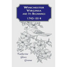 Winchester, Virginia And Its Beginnings, 1743-1814